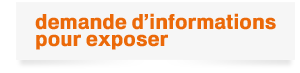 Demande d'informations pour exposer