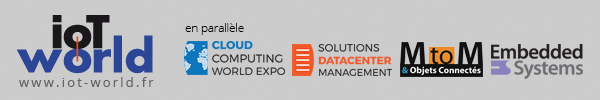 IoT World. www.iot-world.fr. En parallèle : Cloud Computing World expo, Solutions Datacenter Management. 22 et 23 mars 2017 à Paris, Porte de Versailles.